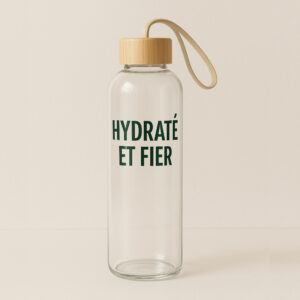 Bouteille en verre "Hydraté et fier"